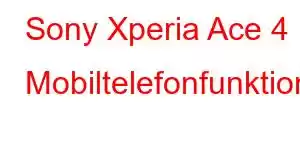 Sony Xperia Ace 4 Mobiltelefonfunktioner