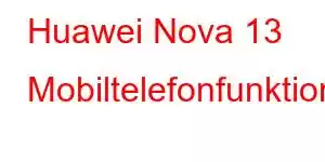 Huawei Nova 13 Mobiltelefonfunktioner