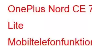 OnePlus Nord CE 7 Lite Mobiltelefonfunktioner