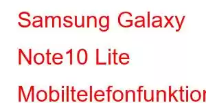 Samsung Galaxy Note10 Lite Mobiltelefonfunktioner