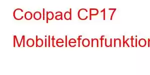 Coolpad CP17 Mobiltelefonfunktioner