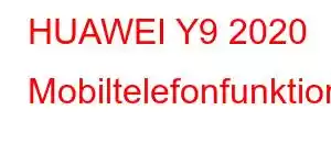 HUAWEI Y9 2020 Mobiltelefonfunktioner