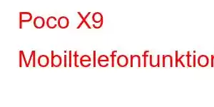 Poco X9 Mobiltelefonfunktioner