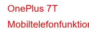 OnePlus 7T Mobiltelefonfunktioner