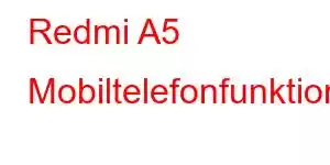 Redmi A5 Mobiltelefonfunktioner