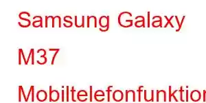 Samsung Galaxy M37 Mobiltelefonfunktioner