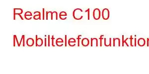 Realme C100 Mobiltelefonfunktioner