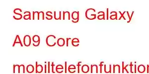 Samsung Galaxy A09 Core mobiltelefonfunktioner