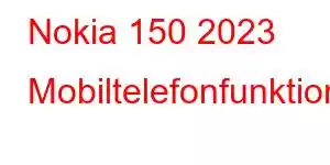 Nokia 150 2023 Mobiltelefonfunktioner