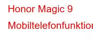 Honor Magic 9 Mobiltelefonfunktioner