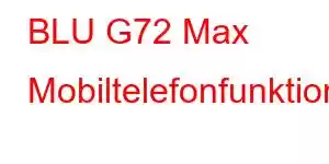 BLU G72 Max Mobiltelefonfunktioner