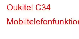 Oukitel C34 Mobiltelefonfunktioner