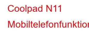 Coolpad N11 Mobiltelefonfunktioner