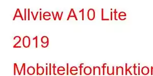 Allview A10 Lite 2019 Mobiltelefonfunktioner