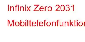 Infinix Zero 2031 Mobiltelefonfunktioner