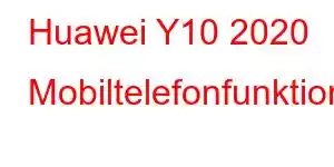 Huawei Y10 2020 Mobiltelefonfunktioner