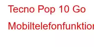 Tecno Pop 10 Go Mobiltelefonfunktioner