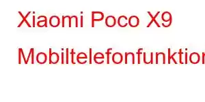 Xiaomi Poco X9 Mobiltelefonfunktioner