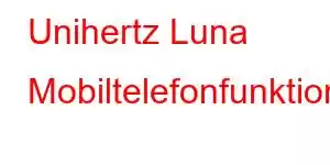 Unihertz Luna Mobiltelefonfunktioner