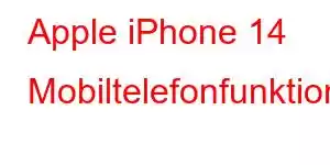 Apple iPhone 14 Mobiltelefonfunktioner