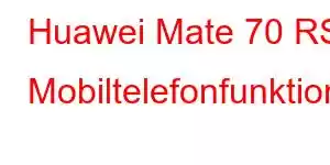 Huawei Mate 70 RS Mobiltelefonfunktioner