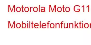 Motorola Moto G111 Mobiltelefonfunktioner