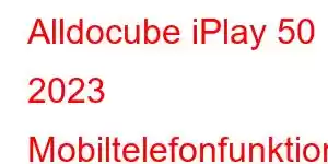 Alldocube iPlay 50 2023 Mobiltelefonfunktioner