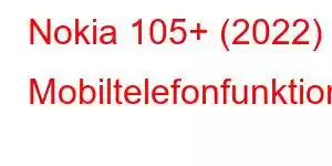 Nokia 105+ (2022) Mobiltelefonfunktioner