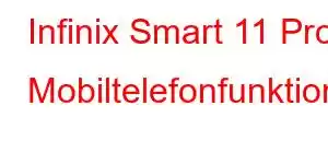 Infinix Smart 11 Pro Mobiltelefonfunktioner