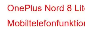 OnePlus Nord 8 Lite Mobiltelefonfunktioner