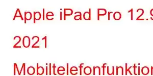 Apple iPad Pro 12.9 2021 Mobiltelefonfunktioner