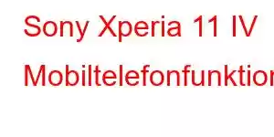 Sony Xperia 11 IV Mobiltelefonfunktioner