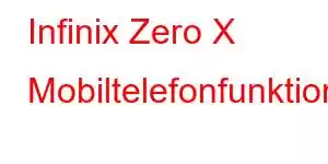 Infinix Zero X Mobiltelefonfunktioner