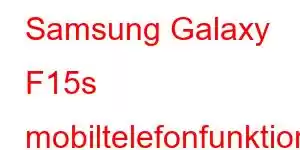 Samsung Galaxy F15s mobiltelefonfunktioner