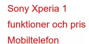 Sony Xperia 1 funktioner och pris Mobiltelefon funktioner