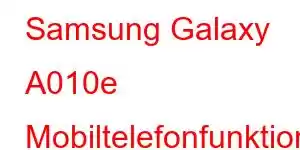 Samsung Galaxy A010e Mobiltelefonfunktioner