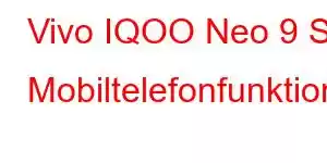 Vivo IQOO Neo 9 SE Mobiltelefonfunktioner