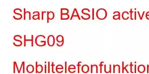 Sharp BASIO active SHG09 Mobiltelefonfunktioner