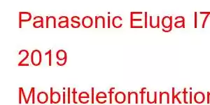 Panasonic Eluga I7 2019 Mobiltelefonfunktioner