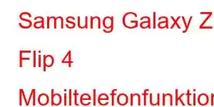 Samsung Galaxy Z Flip 4 Mobiltelefonfunktioner