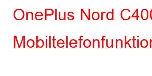 OnePlus Nord C400 Mobiltelefonfunktioner