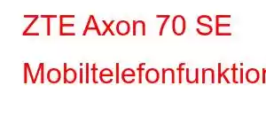 ZTE Axon 70 SE Mobiltelefonfunktioner