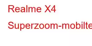 Realme X4 Superzoom-mobiltelefonfunktioner