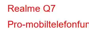 Realme Q7 Pro-mobiltelefonfunktioner