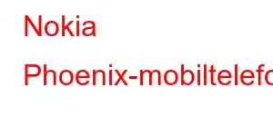 Nokia Phoenix-mobiltelefonfunktioner