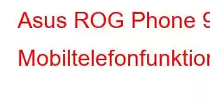 Asus ROG Phone 9 Mobiltelefonfunktioner