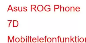 Asus ROG Phone 7D Mobiltelefonfunktioner