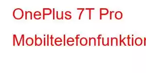 OnePlus 7T Pro Mobiltelefonfunktioner