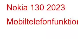 Nokia 130 2023 Mobiltelefonfunktioner