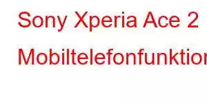 Sony Xperia Ace 2 Mobiltelefonfunktioner